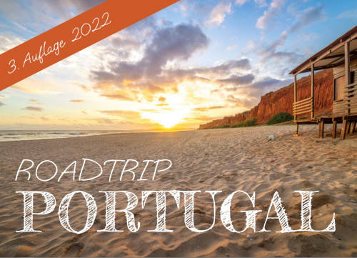 Roadtrip Portugal – Reiseführer für Camper und Wohnmobil
