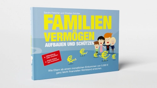 Familien-Vermögen aufbauen und schützen – Professor Money (Buch)
