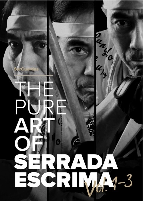 The Pure Art of Serrada Escrima (SerCuerdas)
