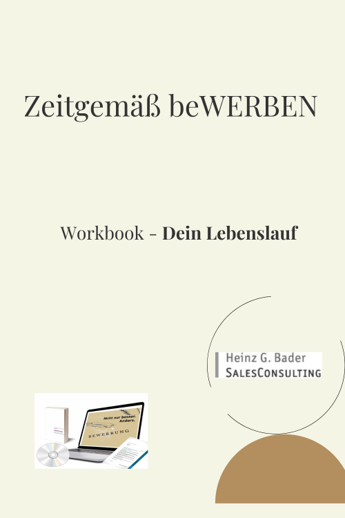 beWERBUNG – Workbook Lebenslauf