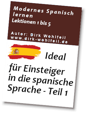Modernes Spanisch lernen – Lektionen 1–5 (E-Book)