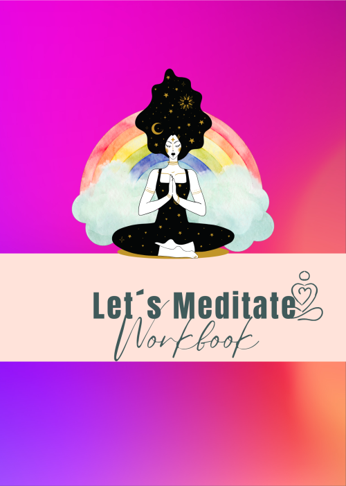Let's Meditate – Meditationskurs mit Britta Kunst