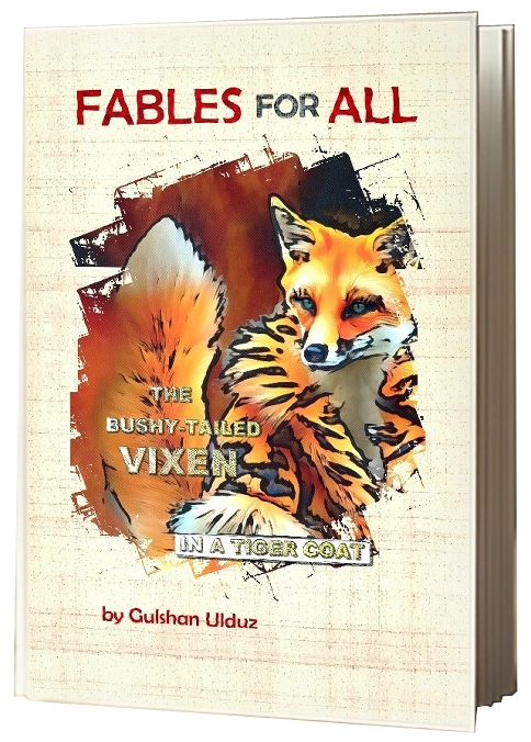 THE BUSHY-TAILED VIXEN IN A TIGER COAT by Gulshan Ulduz