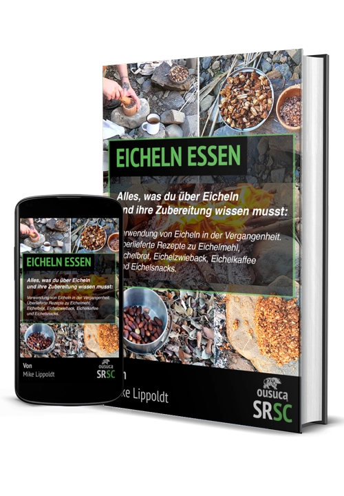 Eicheln essen – traditionelle Verarbeitung und Rezepte