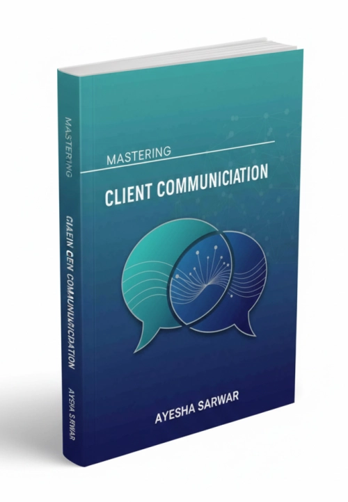 Mastering Client Communication