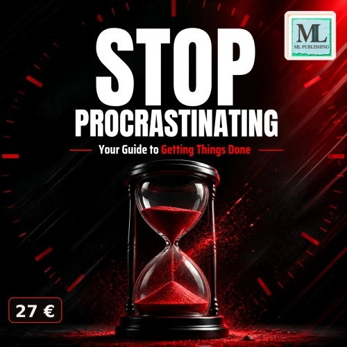 Stop Procrastinating – How to Finally Get Moving