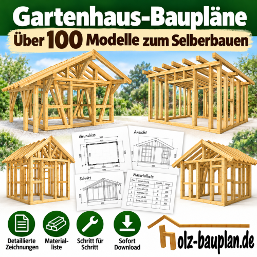 Gartenhaus-Baupläne – über 100 Modelle