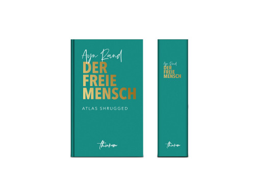 Der freie Mensch (Atlas Shrugged) – Ayn Rand